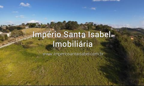 [Vende 2 Lotes totalizando 10.000 m2 com Escritura - Santa Isabel SP]