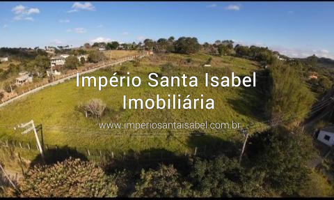 [Vende 2 Lotes totalizando 10.000 m2 com Escritura - Santa Isabel SP]