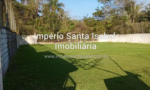 [Vende Chácara 8.600 M2 -plana e próximo ao centro Santa Isabel SP REF 2069]