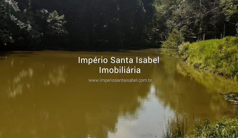 [Vende chacara 11 alqueires- lago - Porteira Fechada-Santa Isabel-ref 2191]