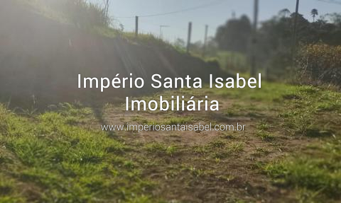 [Vende Terreno 400 m2 - Recanto do Céu- Santa Isabel SP REF 2034]