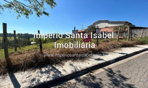 [Vende Terreno 476 m2 com Escritura - Santa Isabel SP]