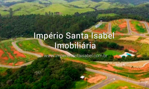 [Vende Terreno 304m2 Condomínio Entreserras- Santa Isabel -SP ]